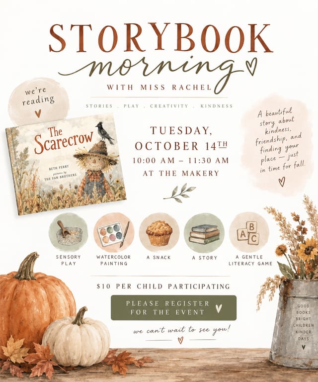 Storybook Morning w/ Miss Rachel: The Scarecrow by Beth Ferry at The Makery