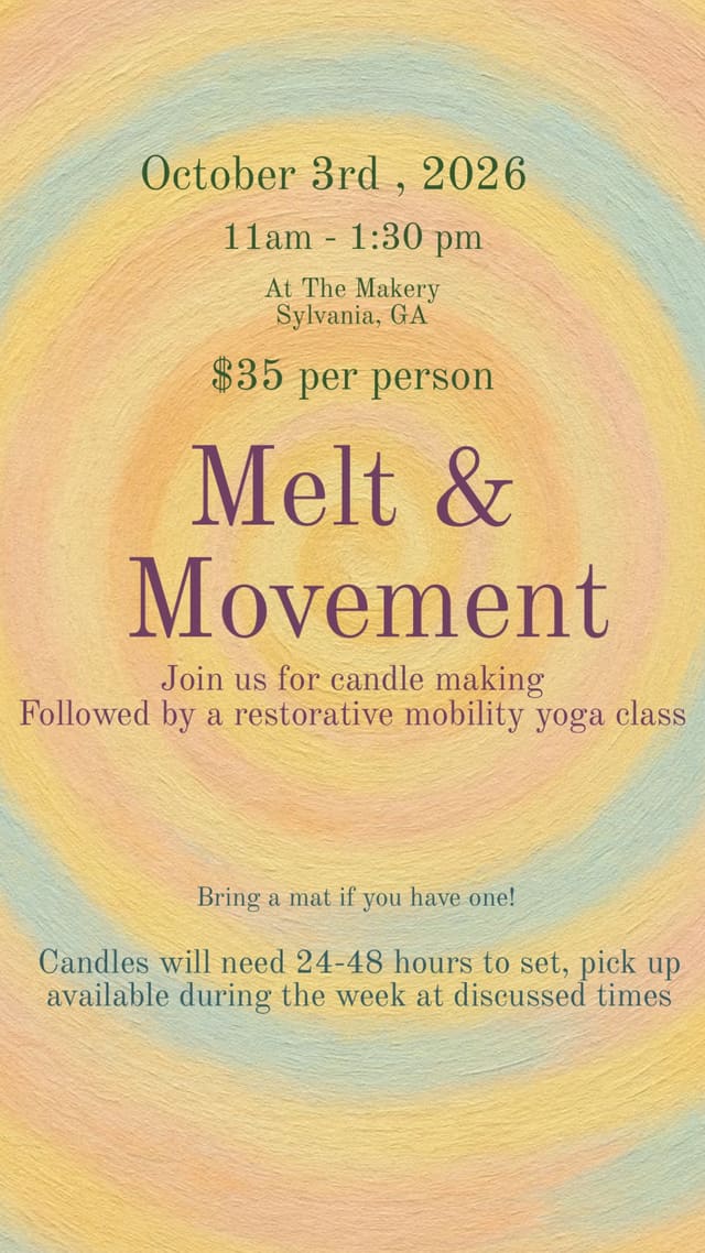 Melt & Movement w/ Stephanie at The Makery